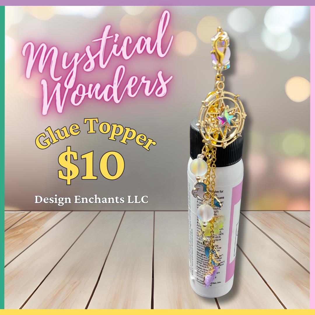 Glue Topper, Mystical Wonders