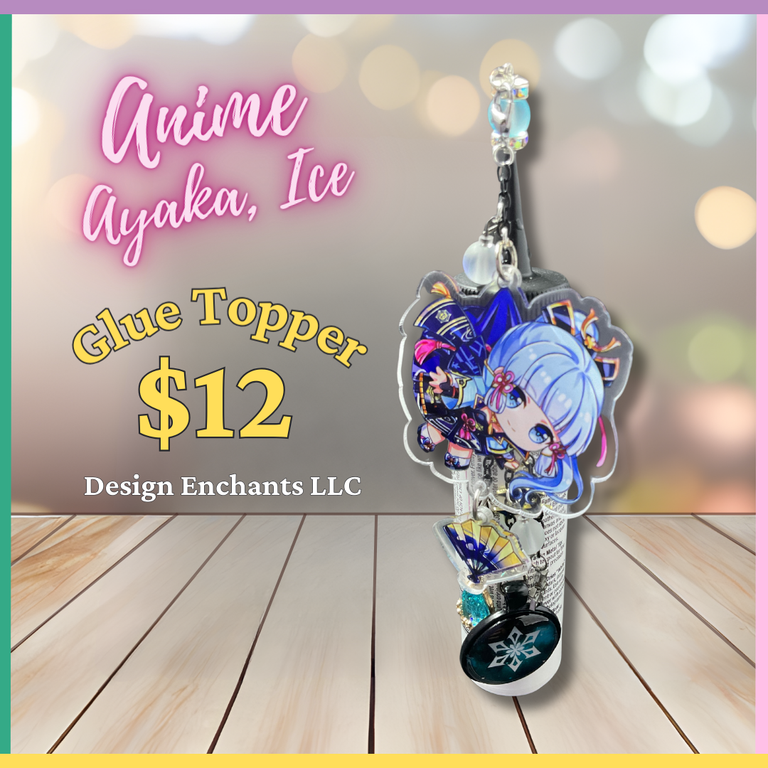 Glue Topper, Anime-Ayaka; Ice